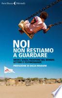 Noi non restiamo a guardare