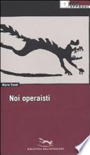 Noi operaisti