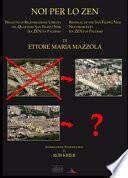 Noi per lo Zen. Progetto di rigenerazione urbana del quartiere San Filippo Neri (ex Zen) di Palermo. Ediz. italiana e inglese