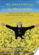 NOI, PERSONE SPECIALI - WE, SPECIAL PEOPLE