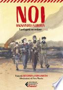 Noi, ragazzi della libertà