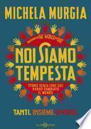 Noi siamo tempesta