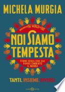 Noi siamo tempesta
