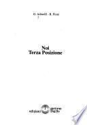 Noi, Terza posizione