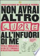 Non avrai altro Cuore all'infuori di me