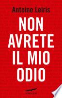 Non avrete il mio odio