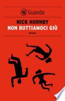 Non buttiamoci giù