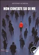 Non contate su di me