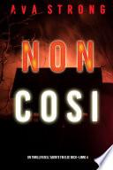 Non così (Un thriller dell’Agente FBI Ilse Beck—Libro 4)