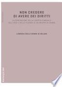 Non credere di avere dei diritti