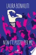 Non c’è posto per me