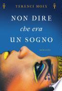 Non dire che era un sogno