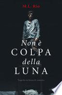 Non è colpa della luna