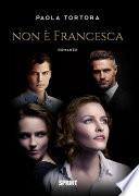 Non è Francesca