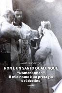 Non è un Santo qualunque