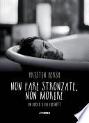 Non fare stronzate, non morire
