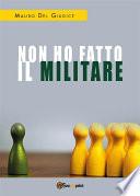 Non ho fatto il militare