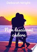 Non lasciarmi cadere