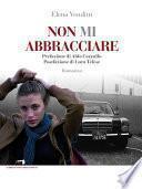Non mi abbracciare