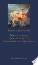 Non mi attirano i piaceri innocenti