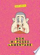 Non mi posso lamentare