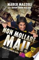 Non mollare mai