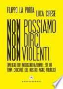 Non possiamo non dirci non violenti