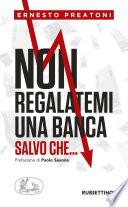 Non regalatemi una banca