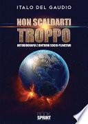 Non scaldarti troppo