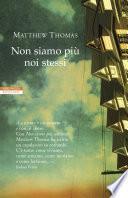 Non siamo più noi stessi