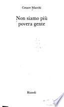 Non siamo più povera gente