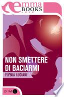 Non smettere di baciarmi