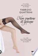 Non smettere di giocare. 50 + 1 idee per scoprire insieme tutte le sfumature del piacere