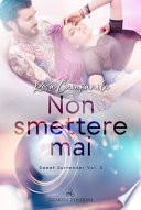 Non smettere mai