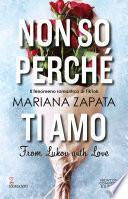 Non so perché ti amo. From Lukov with Love