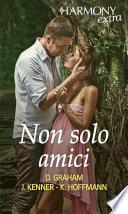 Non solo amici