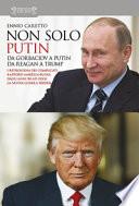 Non solo Putin. Russia e Occidente: la nuova guerra fredda