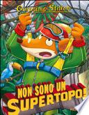 Non sono un supertopo!