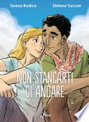 Non Stancarti di Andare