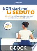 NON startene lì SEDUTO