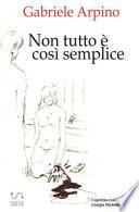 Non tutto è così semplice