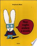Non voglio andare a scuola