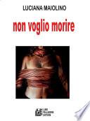 Non voglio morire