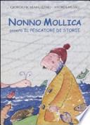 Nonno Mollica ovvero il pescatore di storie