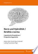 Norm und Hybridität / Ibridità e norma