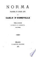 Norma, tragedia in cinque atti