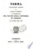 Norma tragedia lirica di Felice Romani