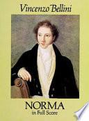 Norma : (tragic opera in two acts)