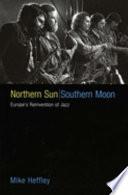 Northern Sun, Southern Moon