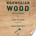 Norwegian wood. Activity book. Ediz. a colori